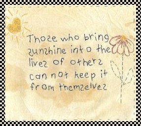 bring sun shine into the lives of others stitchery