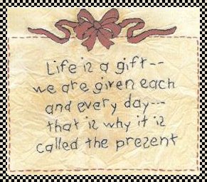 Life is a gift primitive stitchery